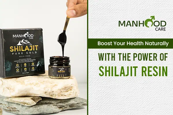 Boost Your Health Naturally With The Power Of Shilajit Resin